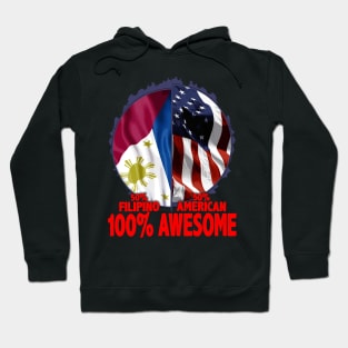 50% Filipino 50% American 100% Awesome Immigrant Hoodie